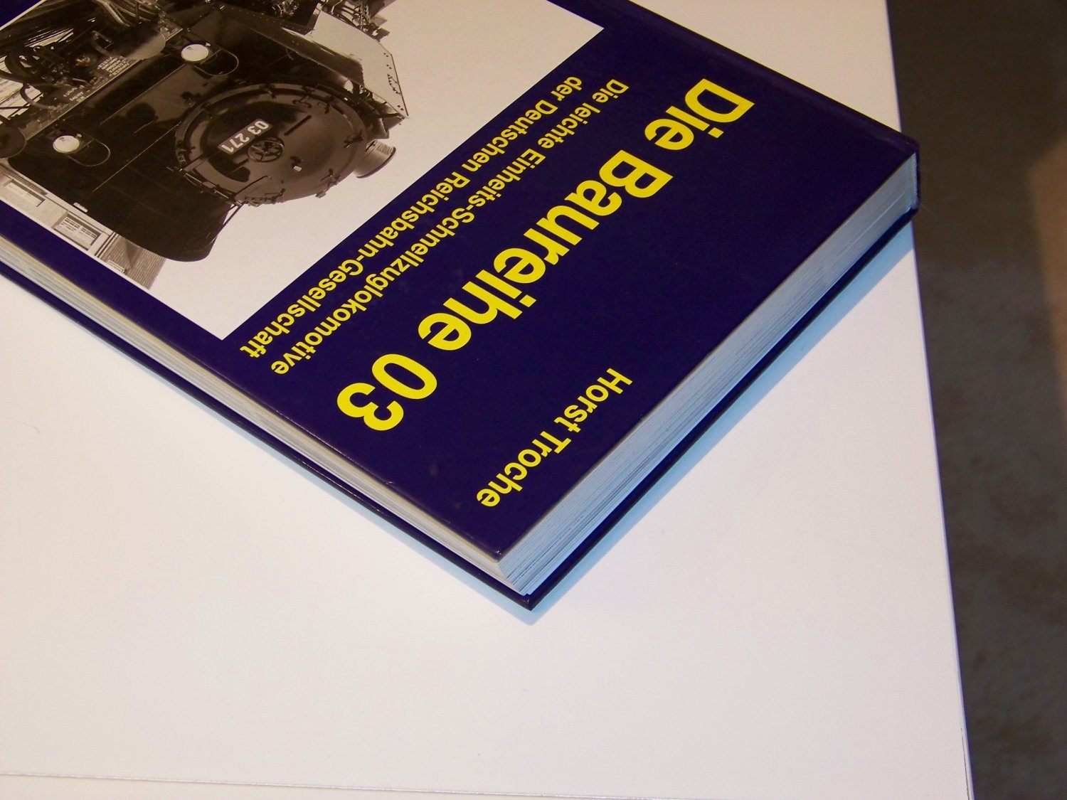 Die Baureihe 03 - Die leichte …“ (Horst Troche) – Buch